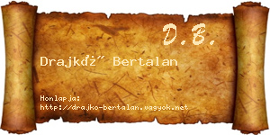 Drajkó Bertalan névjegykártya